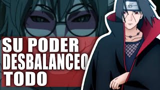 ITACHI COMO NO HACER UN PERSONAJE ROTO [upl. by Diehl]