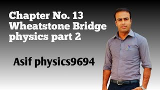 complete lecture about wheatstone bridge class 12 [upl. by Greenquist]