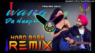 Wang Da Naap Dj Remix Hard Bass  Ammy Virk  Vibration Mix  Dj Dsk Meerut Se 2023 [upl. by Akemrehs]