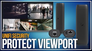 Unifi Protect Viewport Review [upl. by Bittencourt]