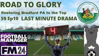 LAST MINUTE DRAMAFM24BRADFORD PARK AVENUE  BPAFCUTAfm24 [upl. by Olethea]