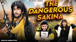 THE DANGEROUS SAKINA🤣🤣  Doon boys021 [upl. by Ellicul899]