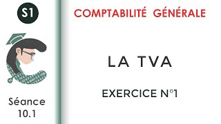 La TVA Exercice corrigé N°1 Comptabilitégénérale1 [upl. by Lenwood949]