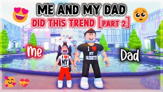 Me and my family did this trend  Part 3  Roblox zone [upl. by Yrrep35]