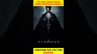 Top 3 Best Dark Fantasy Shows On Netflix amp Hbomax  Sintu Tml 20shorts movielist ytshorts [upl. by Cilegna10]