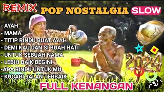 MANTAB REMIX POP PENUH KENANGAN NOSTALGIA SIP BUAT TEMAN NGOPI SANTAI [upl. by Anitrak]