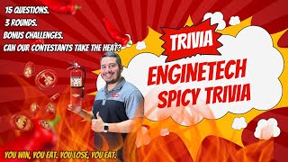 Enginetech Spicy Trivia [upl. by Nylessej12]