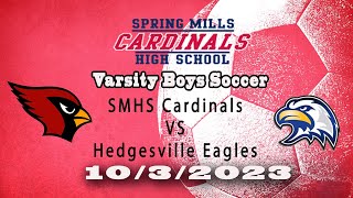 Spring Mill vs Hedgesville Varsity Soccer Senior Night 2023 [upl. by Minerva]