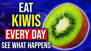 7 POWERFUL Health Benefits Of Eating Kiwis Every Day [upl. by Jamnis]