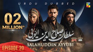 Sultan Salahuddin Ayyubi  Episode 20  Urdu Dubbed  6 June 2024  Sponsored By Mezan amp Lahore Fans [upl. by Ammej]