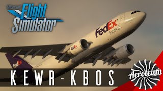 🔴 MSFS  ini A300 Released  FedEx A300 KEWR  KBOS [upl. by Fanchan]