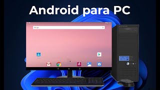 El mejor Android para PC 2024 [upl. by Namar95]