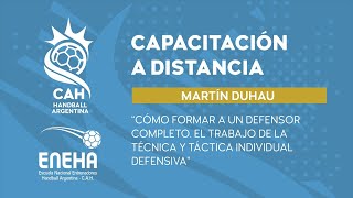 Capacitación a distancia  M Duhau Cómo formar a un defensor completo [upl. by Feld657]