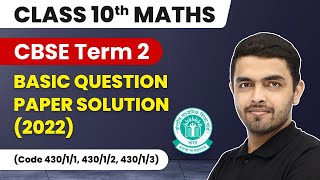 CBSE Class 10 Maths Basic Question Paper Solution 2022  Maths Class 10 Answer Key 202223 [upl. by Nalahs546]