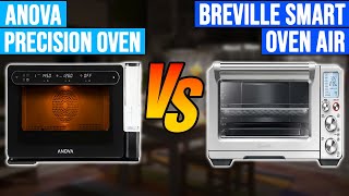 Anova Precision Oven vs Breville Smart Oven Air – A Comprehensive Comparison Which Reigns Supreme [upl. by Emrich936]