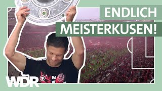 Nie mehr quotVizekusenquot Bayer Leverkusen ist Deutscher Meister  ZwWdF  WDR [upl. by Rhpotsirhc]