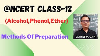 NCERT CHEMISTRY CLASS 12th Alcohol method of preparation with JEE NEET PROBLEMS L6 [upl. by Oinigih581]