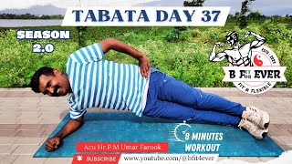 TABATA DAY 37 SEASON 2O HIIT WORKOUT 100 DAYS CHALLENGE HIIT be fit for ever bfit4ever [upl. by Okihcas832]