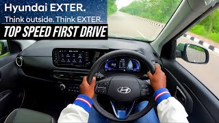 Hyundai Exter Top Speed First Drive Review [upl. by Dodds23]