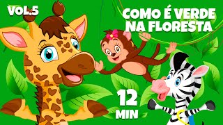 Como é Verde na Floresta Vol 5  Giramille 12 min  Desenho Animado Musical [upl. by Ern]