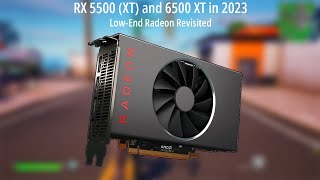 RX 5500 vs 6500 XT in 2023 Low end Radeon Revisited… [upl. by Bowyer]