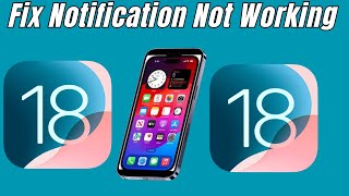 iOS 18 How To Fix Notifications Not Working on iphone after IOS 18 [upl. by Weinshienk]