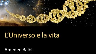 LUniverso e la vita  Amedeo Balbi [upl. by Nohcim]