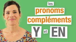 Y et EN  Les pronoms compléments en français Partie 2 [upl. by Esertap]