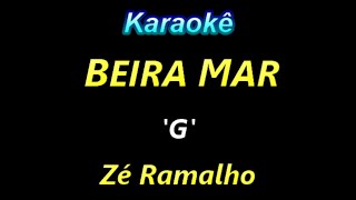 BEIRA MAR G Zé Ramalho Karaokê Cifrado [upl. by Randolph]