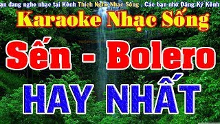 Karaoke Nhạc Sống  LK Trữ Tình Bolero Sến Cực Hay  Nhạc Sống Trữ Tình Karaoke [upl. by Annuhsal]