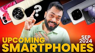 Top 10 Best Upcoming Phone Launches ⚡ September 2024 [upl. by Aklim]