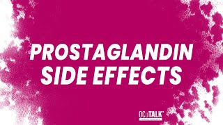 Prostaglandin Side Effects  Dr Vadada explains [upl. by Garnett]