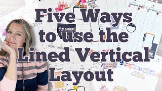 5 Ways to Use the Lined Vertical Layout  Plan With Me [upl. by Trawets]