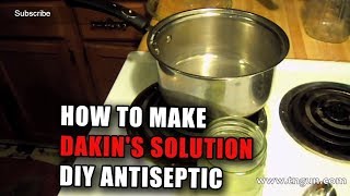 How to make Dakins Solution DIY Antiseptic [upl. by Samanthia]