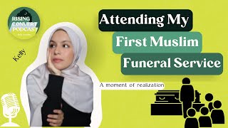 RCP Ep 16  Attending My First Muslim Funeral Service [upl. by Carolle309]