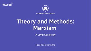 Sociological Theory  Marxism Sociology Theory amp Methods [upl. by Haleeuqa]