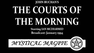 The Courts of the Morning 1994 by John Buchan starring Ian McDiarmid [upl. by Driscoll]