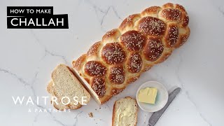 How To Make Challah  Waitrose [upl. by Netsirhk]