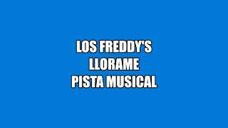 LOS FREDDYS  LLORAME  KARAOKE [upl. by Ailyn616]