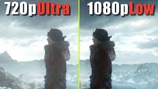 720p Ultra vs 1080p Low  Which is the best qualityperformance [upl. by Gorton628]