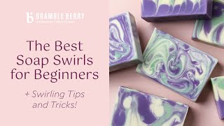 Best Soap Swirls for Beginners  Soap Swirling Tips and Tricks  Bramble Berry [upl. by Fern]