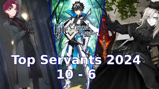 FateGrand Order Top 10 Servants 2024 Platz 106 [upl. by Yedoc990]