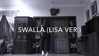 SWALLA DANCE COVER  LISA VER [upl. by Aalst]