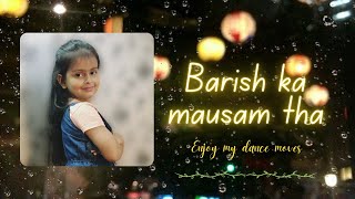 Barish ka Mausam Tha [upl. by Katee]