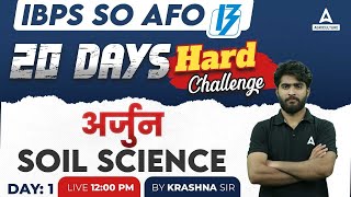 Soil Science Lecture  IBPS AFO Mains Preparation  Arjun  By Krashna Sir [upl. by Dibbrun]