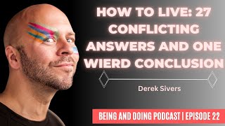 Derek Sivers Interview Full Video Episode 22  Being and Doing Podcast [upl. by Rehc]