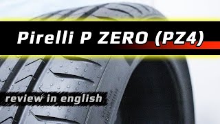 Pirelli P ZERO PZ4 – review [upl. by Habas]