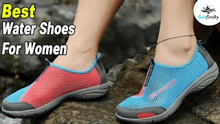 Best Water Shoes For Women In 2020 – Pick The Best One From Our Guide [upl. by Hillard]