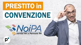 Prestito in Convenzione NoiPA conviene [upl. by Anaic]