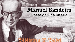 Manuel Bandeira Vida e Obra [upl. by Renat]